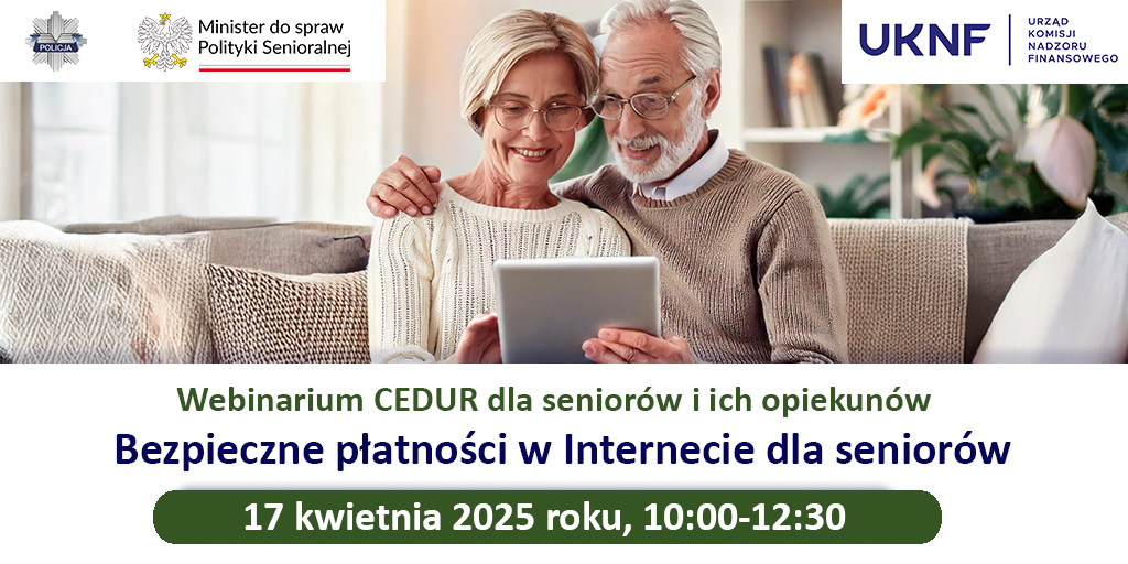 Grafika - Urząd KNF - webinarium CEDUR dla seniorów i ich opiekunów - 17 kwietnia 2025 roku